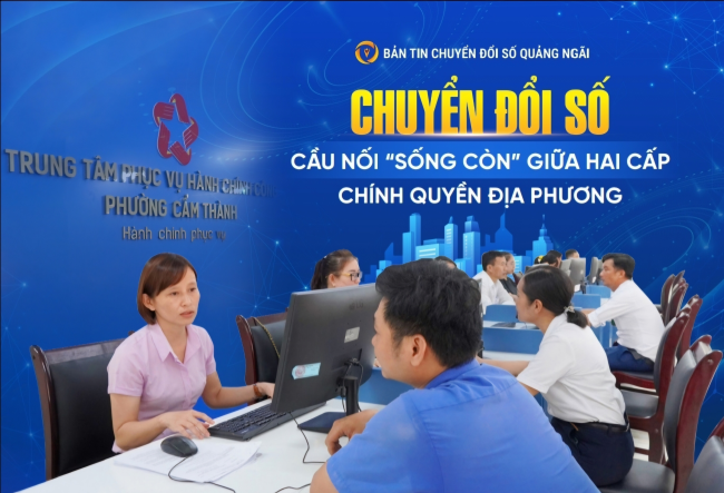 Chuyển đổi số - Cầu nối "sống còn" giữa hai cấp chính quyền địa phương